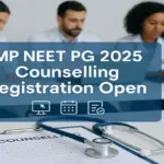 MP NEET PG 2025 Counselling Online Registration Started