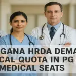 Telangana HRDA Demands Local Quota in PG Medical Seats 2025