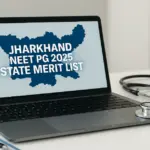 Jharkhand State Merit List Released for 1st Round Counselling