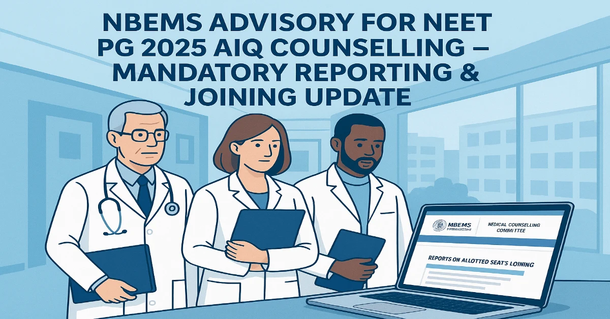 NBEMS Advisory for NEET PG 2025 AIQ Counselling