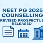 NEET PG 2025 Counselling Revised Prospectus Out
