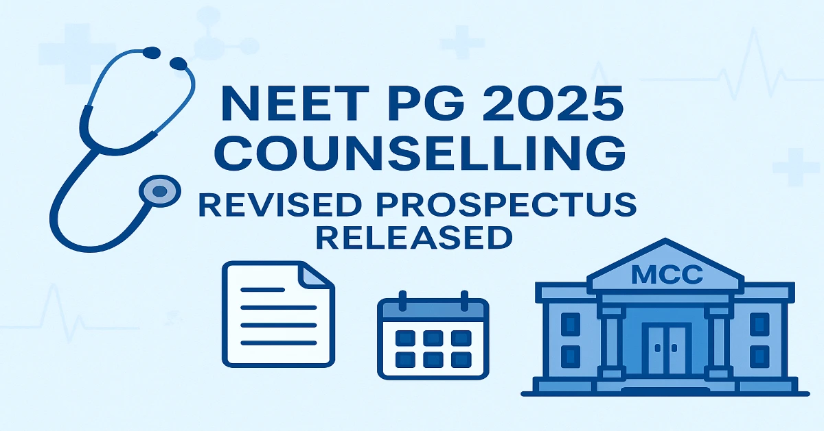 NEET PG 2025 Counselling Revised Prospectus Out