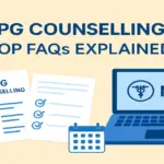 Top 10 FAQs for NEET PG Counselling 2025