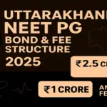 Uttarakhand NEET PG Policy: Why the ₹2.5 Cr Bond Matters