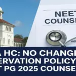 Goa HC Orders NEET PG 2025 Counselling