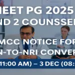 NEET PG 2025 NRI Round 2 Conversion