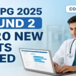NEET PG 2025 Round 2: 2,620 New Seats Added