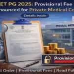 UP NEET PG 2025: Provisional Fee Structure Announced for Private Medical Colleges