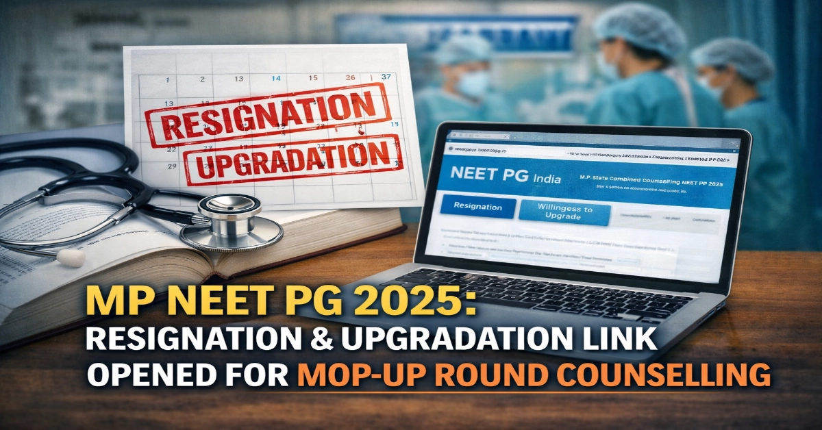 MP NEET PG 2025 Mop-Up Round